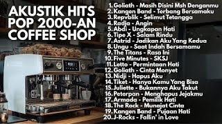 Download lagu PLAYLIST AKUSTIK LAGU POP 2000‑AN INDONESIA UNTUK SANTAI & KERJA | Full Album  mp3