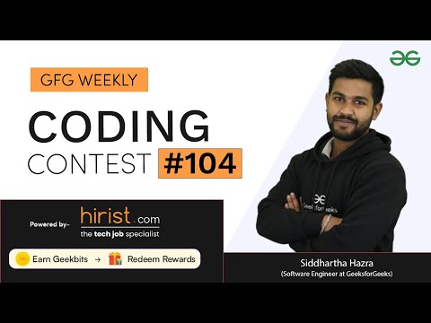 GFG Weekly Coding Contest - 104 Post Analysis | GeeksforGeeks Practice