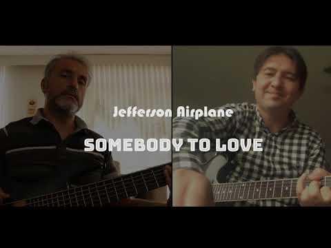 Jefferson Airplane Cover - Somebody To Love