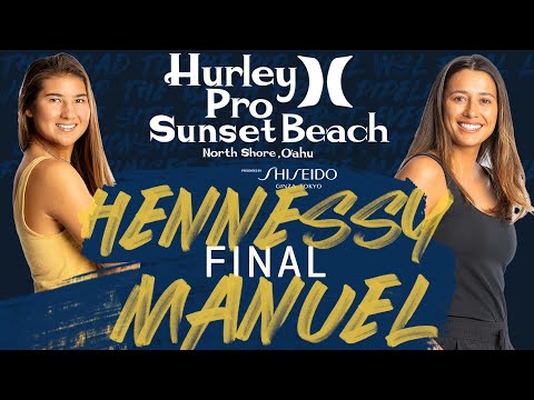 Brisa Hennessy vs Malia Manuel Hurley Pro Sunset Beach - Final Heat 1