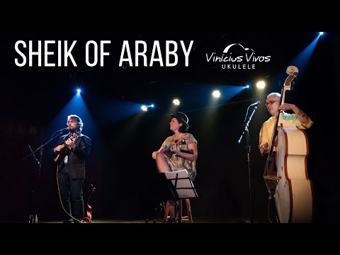 Sheik of Araby (Harry B. Smith / Ted Snyder)