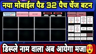 Download lagu New Mobile Pad 32 Patch Change Button Name Display 😍 mp3