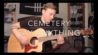 | Say Anything - Cemetery | (Jeff Miller cover)