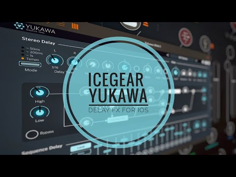 Yukawa (IceWorks) Detailed Walkthrough Pt 1: iOS Filtered Sequenced Stereo Delay w. Cross Feedback!