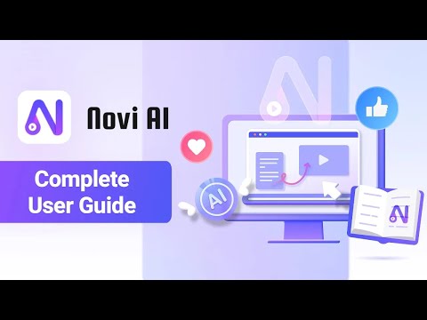 Novi AI AI Story to Video Generator Complete User Guide