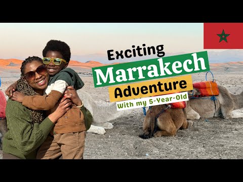 Exciting Marrakech Adventure: My 5-year-old's First Camel Ride, Palaces and much more