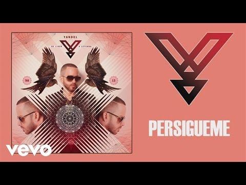 Yandel - Persígueme (Audio)