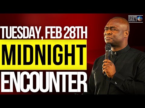 [TUESDAY FEB 28TH] MIDNIGHT SUPERNATURAL ENCOUNTER WITH THE WORD OF GOD | APOSTLE JOSHUA SELMAN