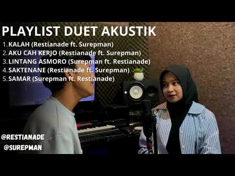 Playlist Duet Akustik Terbaru (Restianade feat Surepman) || Cover Akustik Terbaru 2024