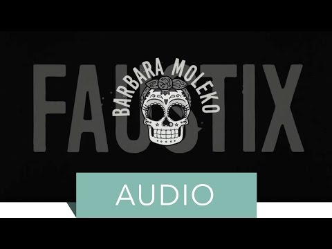 Faustix - Don't U Worry feat. Barbara Moleko (Official Lyric Video)