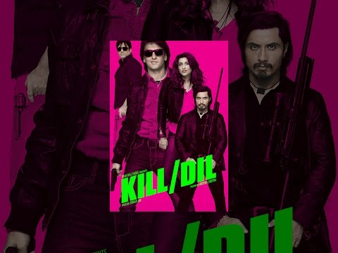 Kill Dil
