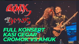 Download lagu FULL HIGHLIGHT KONSERT KASI GEGAR CROMOK VS AMUK mp3