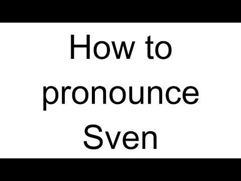 How to Pronounce Sven (Swedish)