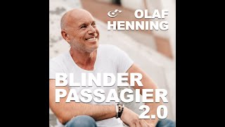 Songtext von Olaf Henning - Blinder Passagier 2.0 Text Musik-video-Miniaturansicht