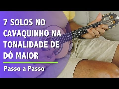 Aprenda Tocar 7 Solos de Cavaquinho Que Estão na Tonalidade de Dó Maior - Professor Damiro