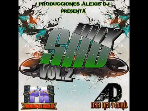 MIX SAD VOL.2 BY ALEXIS DJ