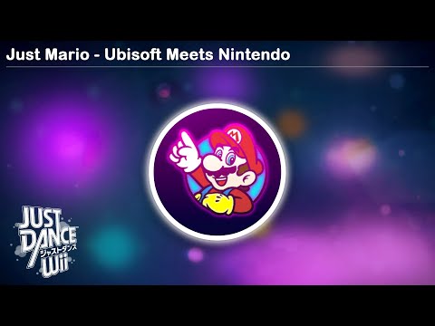 Just Mario - Ubisoft Meets Nintendo | Just Dance Wii