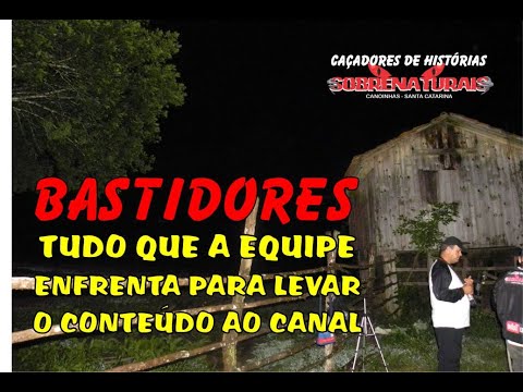 BASTIDORES - DIFICULDADES QUE A EQUIPE PASSA PARA LEVAR CONTEÚDO AO CANAL