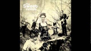 Sweet Vandals - Burning