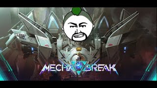 【Mecha Break】オープンβ今日が最終日なのでたくさん遊びます！