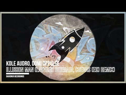 Kole Audro, Domi Depulse - Illusion Man (Lautaro Bidegain, Cuevas (ES) Remix Radio Edit)