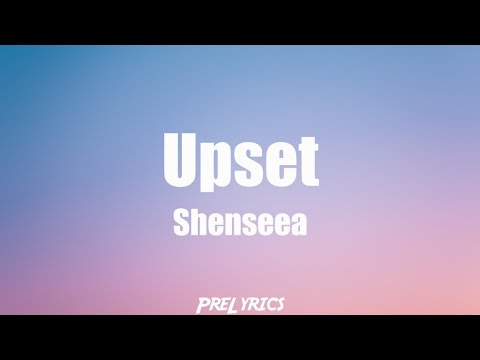 Shenseea - Upset (Lyrics)