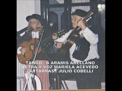 A ARAMIS ARELLANO - TANGO MARIELA ACEVEDO Y JULIO COBELLI
