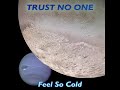 Feel So Cold (Simon Heartfield Rework II)