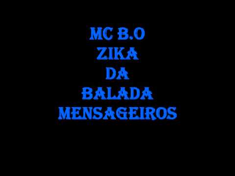 MC B.O ZICA DA BALADA MENSAGEIROS DA FAVELA