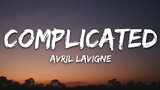 Avril Lavigne - Complicated (Lyrics)