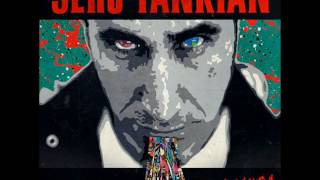 Serj Tankian - Tyrant&#39;s Gratitude