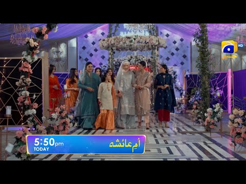 Umm-e-Ayesha Episode 18 Promo | Today at 6:00 PM | Har Pal Geo