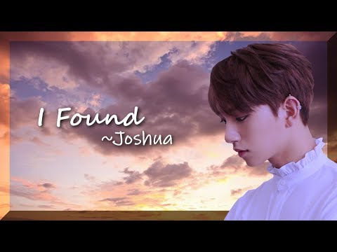 I Found - Seventeen Joshua [FMV]