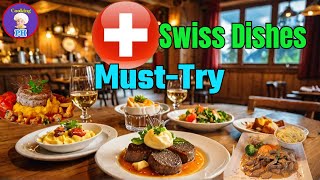 Switzerland Traditional Food |Top 5 Swiss Dishes You MUST Try in 2025 #phcooking #swissfood