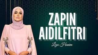Download lagu Zapin Aidilfitri | Liza Hanim lirik #laguraya #hariraya mp3