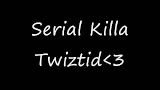 Twiztid-Serial Killa
