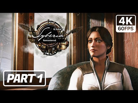 Syberia Remastered - Valadilène - Part 1 - Gameplay Walkthrough [PC 4K 60FPS]