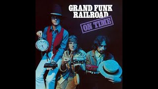Grand Funk Railroad:-&#39;Ups And Downs&#39;