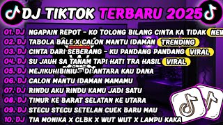 Download lagu DJ TIKTOK TERBARU 2025🎵DJ NGAPAIN REPOT - KO TOLONG BILANG CINTA KA TIDAK🎵DJ TABOLA BALE×CALON MANTU mp3