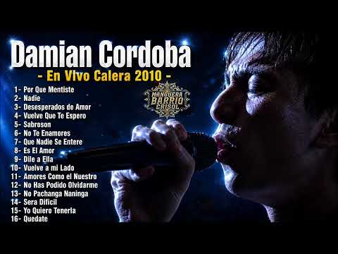 [BAILAZO] - DAMIAN CORDOBA - EN VIVO CALERA 2010