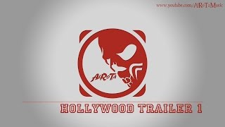 Hollywood Trailer 1 by Rannar Sillard - [Action Music]