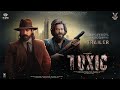 TOXIC - Trailer | Hindi | Rocking Star Yash | Shah Rukh Khan Cameo | KVN Productions | Monster Mind