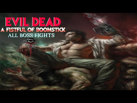 Evil Dead: A Fistful of Boomstick - All Boss Fights
