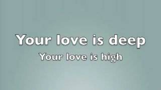 Your Love is Deep with lyrics