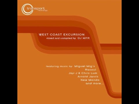 West Coast Excursion - DJ MFR - Deezer Spotify Amazon Music