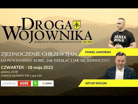 Artur Wolski, Paweł Jaworski "Zjednoczenie chrześcijan- Jak działać i jak się jednoczyć"