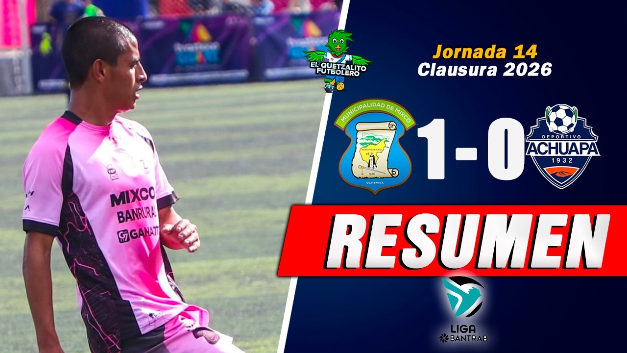 Deportivo Mixco vs Deportivo Achuapa Highlights