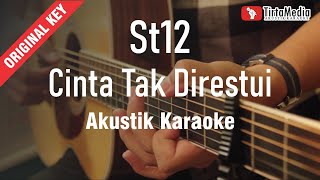 Download lagu cinta tak direstui - st12 (akustik karaoke) mp3