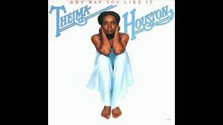 Thelma Houston - If It's The Last Thing I Do