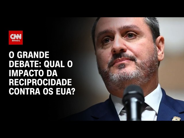 Caso Ramagem: Qual o impacto da reciprocidade contra os EUA? | O GRANDE DEBATE
